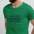 thumbnail image 2 of Greenyef Graphics I Paused My Game to Be Here Video Gamer Gift for Men Teenagers Gaming Funny Graphic T-Shirt Style-15 (Antique Irish, Large), 2 of 6