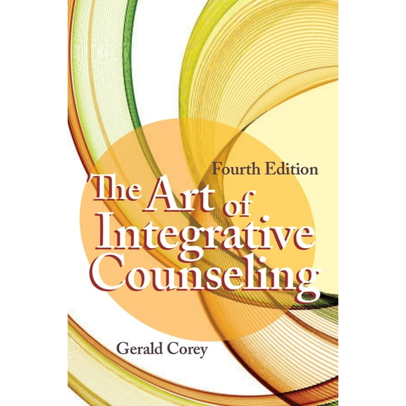 The Art of Integrative Counseling, (Paperback)