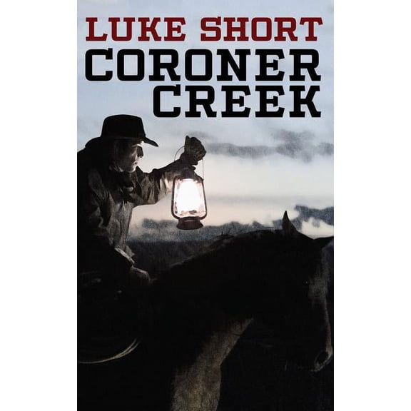 Coroner Creek, (Paperback)