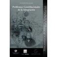 thumbnail image 1 of Problemas constitucionales de la integración Editorial Porrúa 9786070914775, 1 of 2