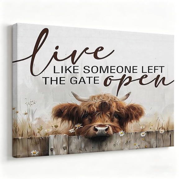 Live Like Someone Left the Gate Open Highland Cow Canvas Wall Art Inspirational Quote Painting Rustic Farmhouse Animal Poster Living Room Decor Print Ready to Hang 8*12