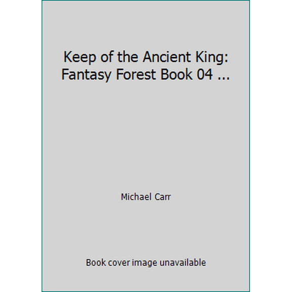 Pre-Owned Keep of the Ancient King: Fantasy Forest Book 04 ... (Paperback) 0880380624 9780880380621