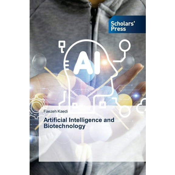 Artificial Intelligence and Biotechnology, (Paperback)