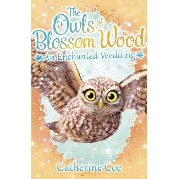 Pre-Owned Owls Of Blossom Wood 6 Enchanted Wedding (Paperback) 1407156683 9781407156682