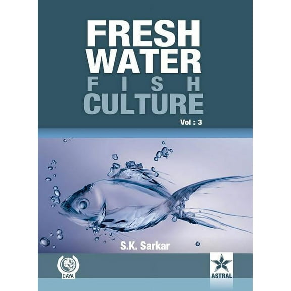 Freshwater Fish Culture Volume 3, (Hardcover)