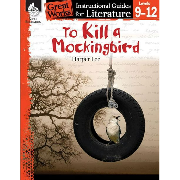 Great Works Instructional Guides For Literature To Kill A Mockingbird great-works-instructional-guides-for-literature-to-kill-a-mockingbird