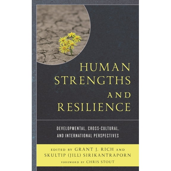 Human Strengths and Resilience: Developmental, Cross-Cultural, and International Perspectives, (Hardcover)