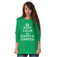 thumbnail image 4 of Keep Calm Carry A Camera Photographer Long Sleeve TShirt Men Women Brisco Brands 2X, 4 of 6