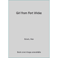 thumbnail image 1 of Pre-Owned The Girl from Fort Wicked (Unknown) 0440202183 9780440202189, 1 of 1