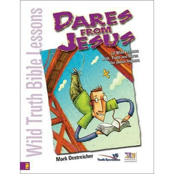 Pre-Owned Wild Truth Bible Lessons - Dares from Jesus (Paperback) 0310241871 9780310241874
