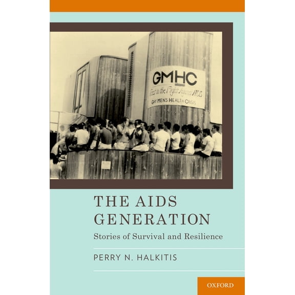 AIDS Generation: Stories of Survival and Resilience, (Paperback)