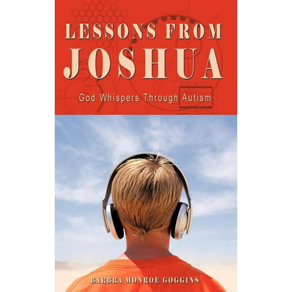 Lessons from Joshua : God Whispers Through Autism
