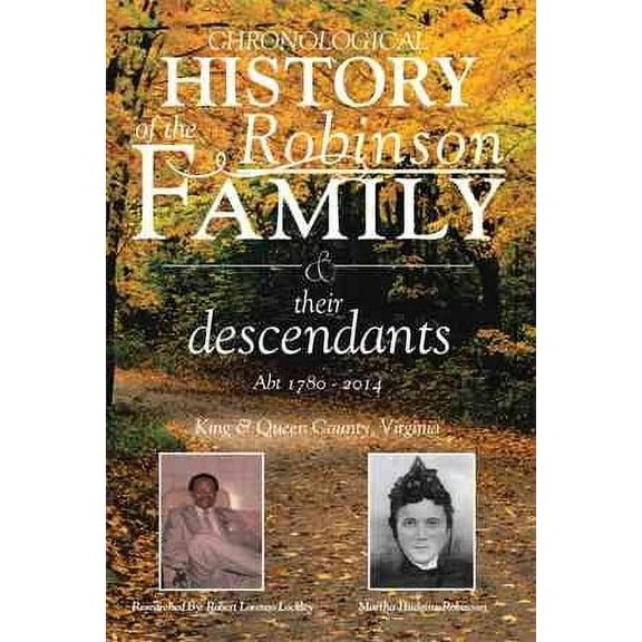 Chronological History of the Robinson Family and Their Descendants