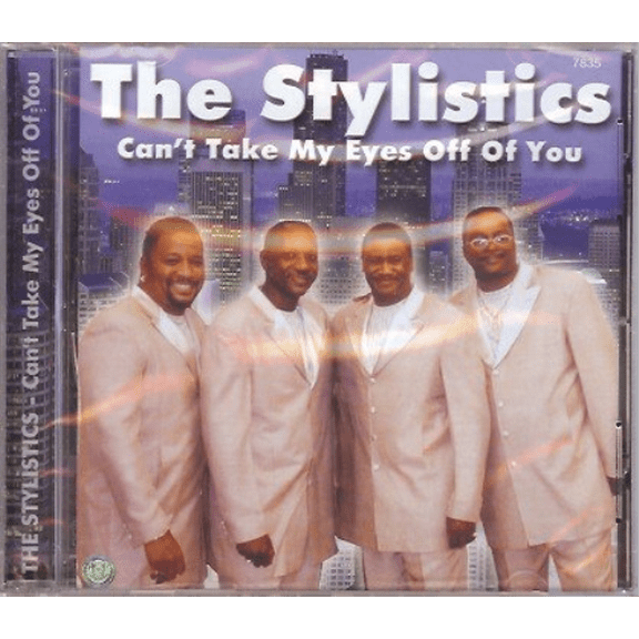 The Stylistics Can't Take My Eyes Off Of You (CD)