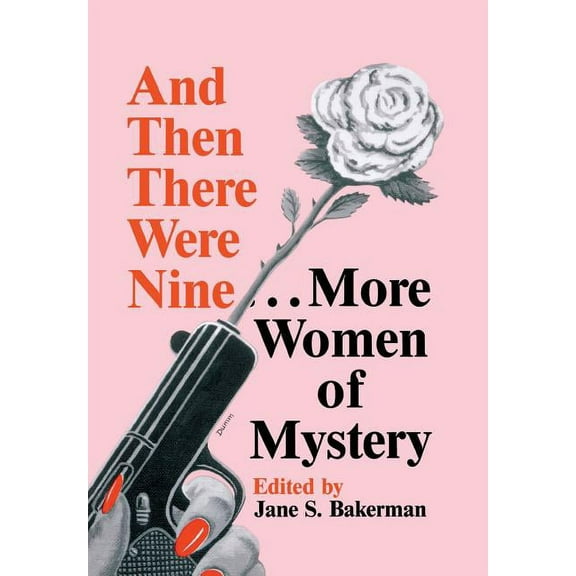 And Then There Were Nine. . . : More Women of Mystery (Hardcover)