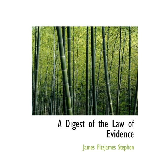 A Digest of the Law of Evidence (Hardcover)