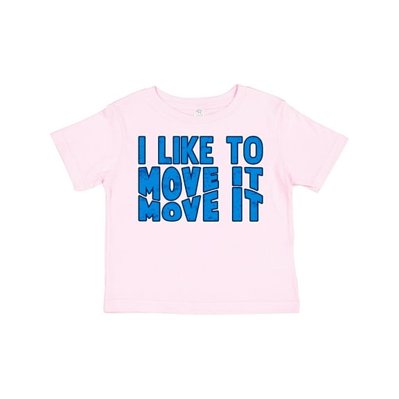 Inktastic I Like to Move It Move It Boys or Girls Toddler T-Shirt