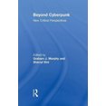 thumbnail image 1 of Beyond Cyberpunk: New Critical Perspectives, 1 of 3