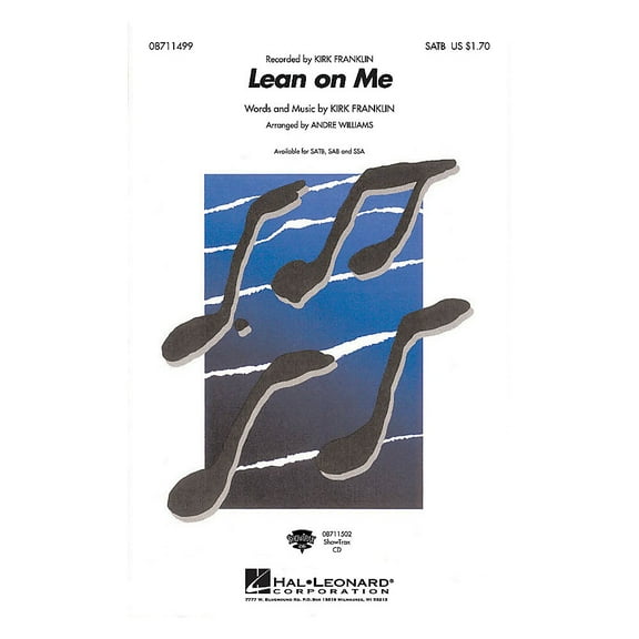 Hal Leonard Lean on Me ShowTrax CD by Kirk Franklin Arranged by Andre Williams