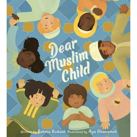 Dear Muslim Child, (Hardcover)