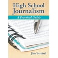 thumbnail image 1 of Pre-Owned High School Journalism: A Practical Guide (Paperback) 0786430605 9780786430604, 1 of 1