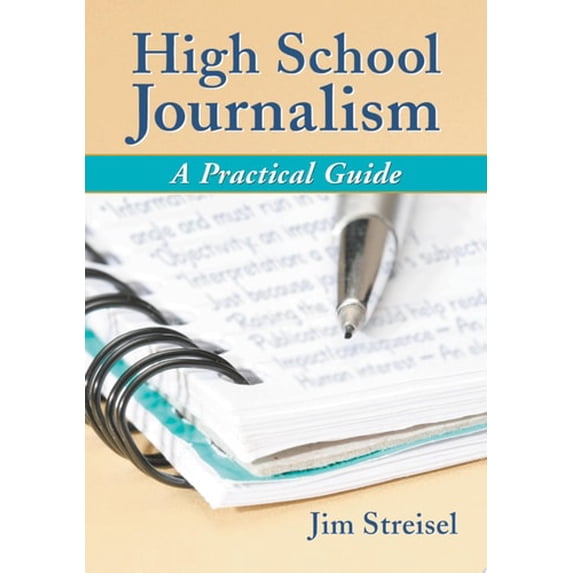 Pre-Owned High School Journalism: A Practical Guide (Paperback) 0786430605 9780786430604