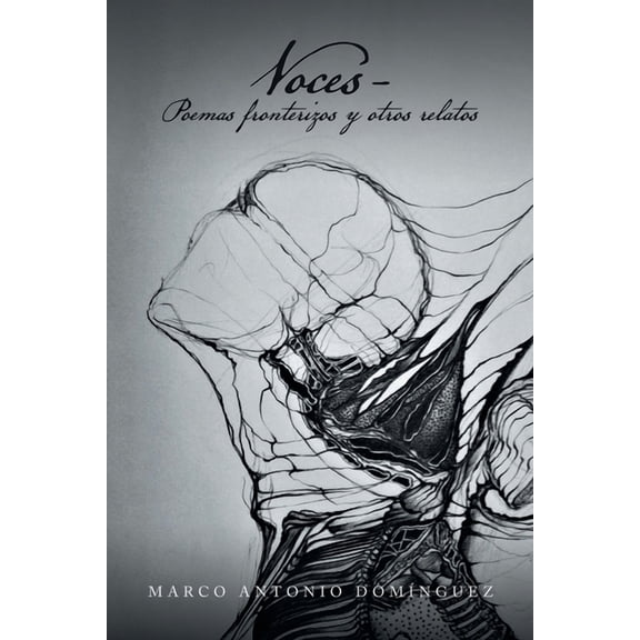 Voces - Poemas Fronterizos Y Otros Relatos