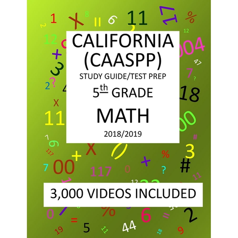 5th Grade CALIFORNIA CAASPP 2019 MATH, Test Prep 5th Grade CALIFORNIA