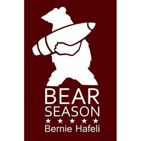 Pre-Owned Bear Season (Paperback) 0982595654 9780982595657