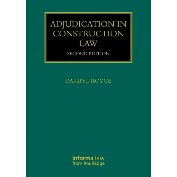 Construction Practice Adjudication in Construction Law, (Paperback)