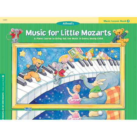 Music for Little Mozarts Music Lesson Book, Bk 2: A Piano Course to Bring Out the Music in Every Young Child (Best Mozart For Studying)