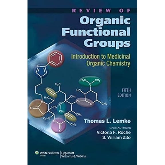 Pre-Owned Review of Organic Functional Groups: Introduction to Medicinal Organic Chemistry (Paperback) 1608310167 9781608310166