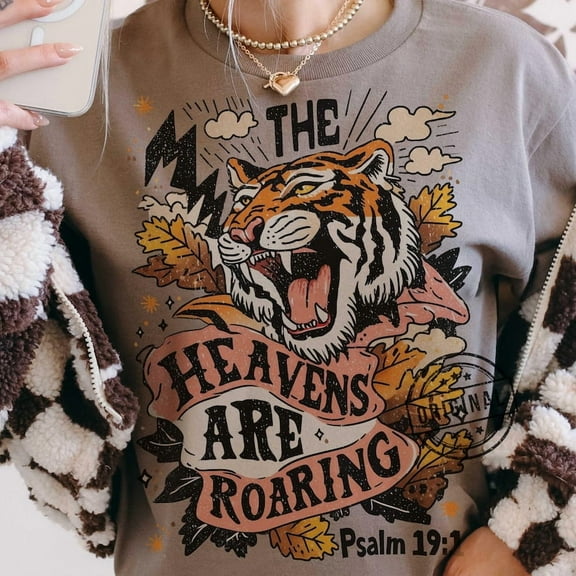 Fall Faith Shirt, Fall Bible Verse Shirt, Fall God Shirt, Fall Shirt, Autumn Christian Shirt, The Heavens Are Roaring Shirt, Psalm 19:1 Shirt