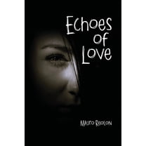 Echoes of Love, (Paperback)