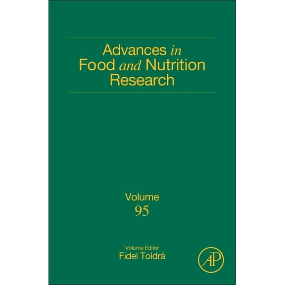 Advances in Food and Nutrition Research Advances in Food and Nutrition Research: Volume 95, Book 95, (Hardcover)