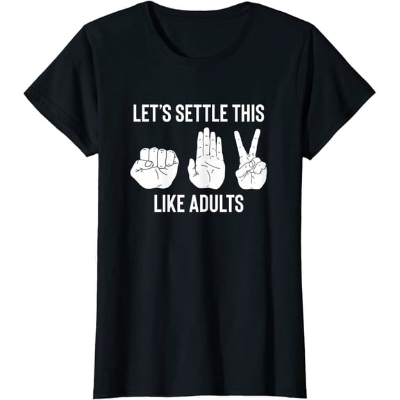 Let's Settle This Like Adults Funny Rock Paper Scissor T-Shirt