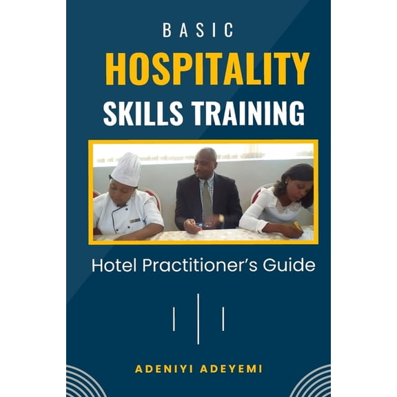 Basic Hospitality Skills Training, (Paperback)