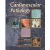 Atlas of Cardiovascular Pathology for the Clinician [Hardcover - Used]
