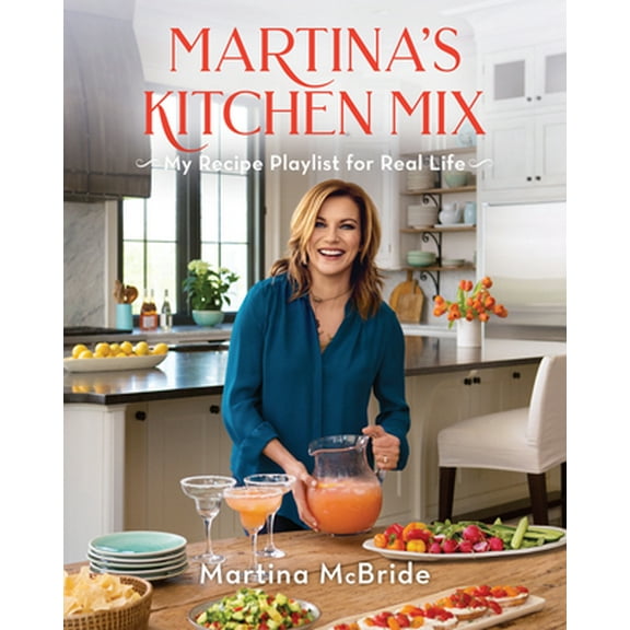Pre-Owned Martina's Kitchen Mix: My Recipe Playlist for Real Life (Hardcover) 0848757637 9780848757632