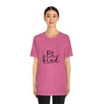 thumbnail image 4 of Be Kind Unisex Jersey Short Sleeve Tee, 4 of 10