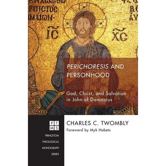 Princeton Theological Monograph: Perichoresis and Personhood (Hardcover)