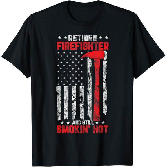 Sam Soft Retired firefighter and still smokinâ€™ Hot Retirement Party T-Shirt Full Size S-5XL