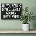 thumbnail image 4 of JennyGems Golden Retriever Sign, All You Need Is Love and a Golden Retriever, Wood Sign, 8x6 Inches, Golden Retriever Gifts, Golden Retriever Mom, Golden Retriever Decor, American Made, 4 of 9