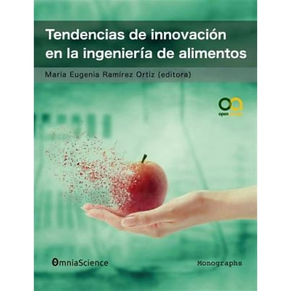 Tendencias de innovación en la ingeniería de alimentos (Paperback)