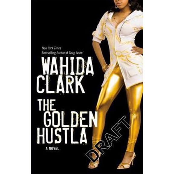 Pre-Owned Golden Hustla (Paperback) 0446178101 9780446178105