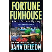 Fortune Funhouse  Miss Fortune Mysteries   Paperback  Jana DeLeon