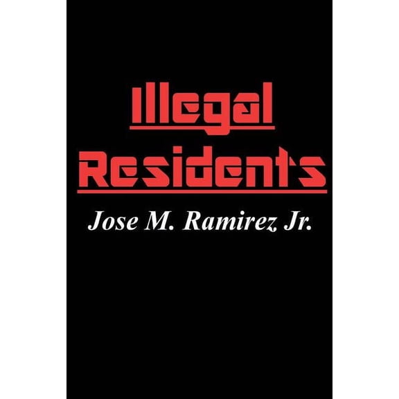 Illegal Residents (Paperback)
