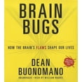 thumbnail image 3 of Brain Bugs: How the Brain's Flaws Shape Our Lives [Audio], 3 of 3