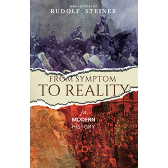 From Symptom to Reality in Modern History: (Cw 185), (Paperback)