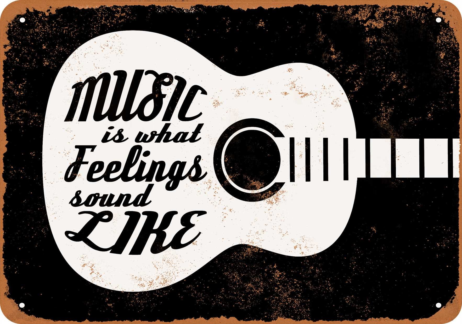9 x 12 METAL SIGN Music Is What Feelings Sound Like Guitar (BLACK